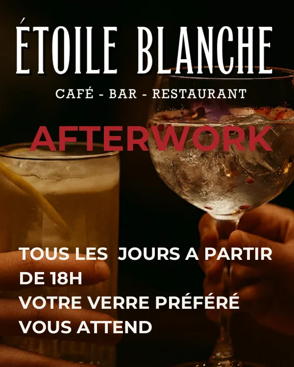 Story afterwork : tous les jours à partir de 18h